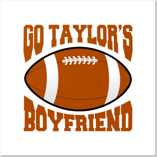 Go Taylor’s Boyfriend Funny Football Posters and Art